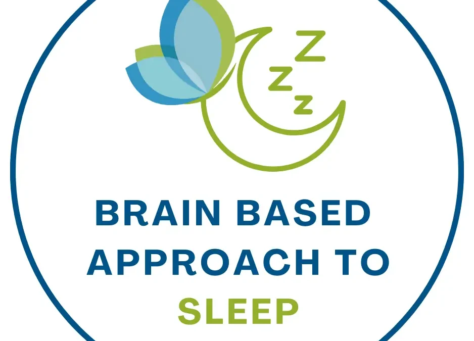 A Brain Based Approach to Sleep