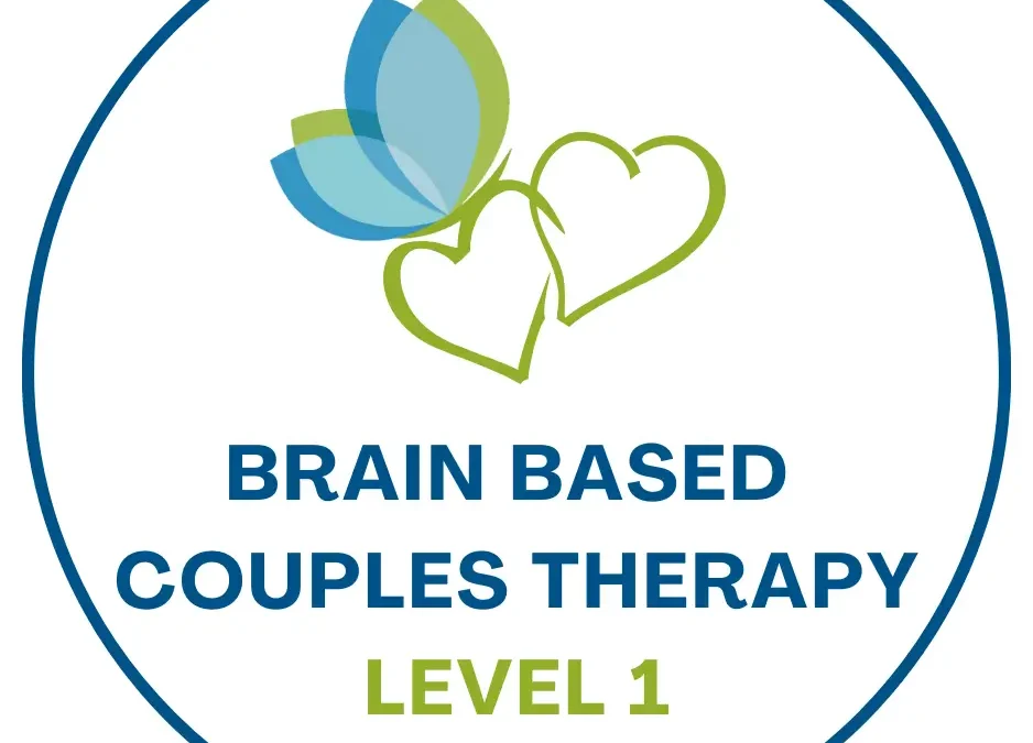 Brain Based Couples Therapy Level 1 – August 2025